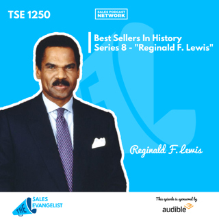 TSE 1250: Best Sellers In History Series 8 - "Reginald F. Lewis"