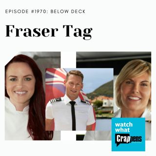 #1970: Below Deck: Fraser Tag