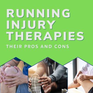 Pros and Cons of Common Running Injury Therapies