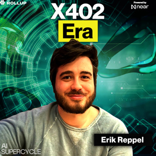 How x402 Is Unlocking the Machine Payment Economy with Erik Reppel