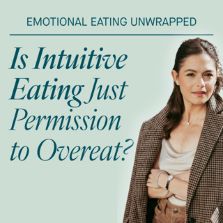 Is Intuitive Eating Just Permission to Overeat?