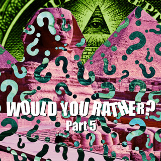 Teaser - Would You Rather? Part 5