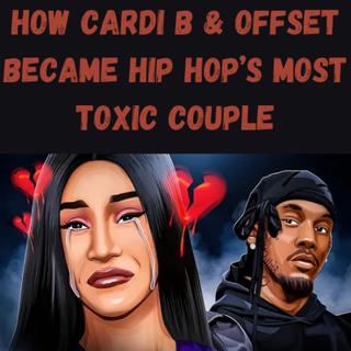 S11 Ep10: How Cardi B & Offset Became Hip Hop’s Most Toxic Couple