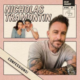 Confessions With 'The Ultimatum''s Nicholas Tramontin - Ep 360