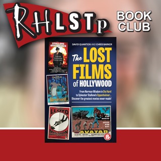 David Quantick and Chris Barker on The Lost Films of Hollywood - Book Club