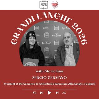 Ep. 2622 Celebrating Piedmont and Barolo with Sergio Germano | Grandi Langhe e il Piemonte del Vino 2026