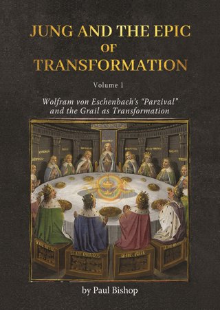 Episode 135: Jung, Parzival and the Grail as Transformation