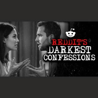 Episode 43: Darkest Reddit Confessions