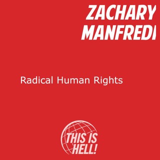 Radical Human Rights / Zachery Manfredi