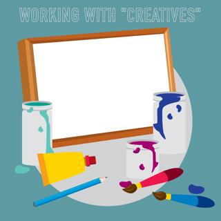 017-Working with Creatives