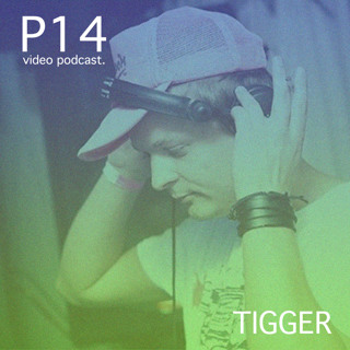 Tigger - P14 Video Podcast