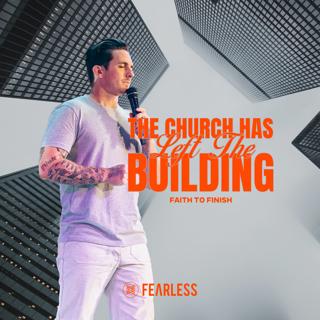 David Turner - The Church Has Left the Building - Faith to Finish