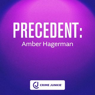 PRECEDENT: Amber Hagerman