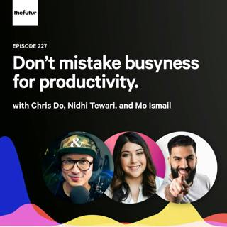 227 - Boredom is the key to creativity (Part 1)