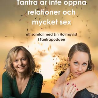 Tantra är inte öppna relationer och mycket sex