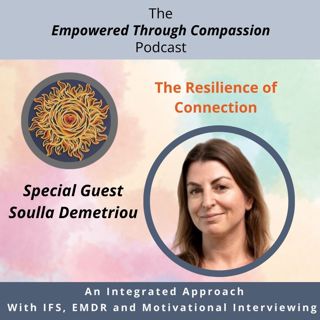 Self-Compassion, Being Enough and Our Common Humanity