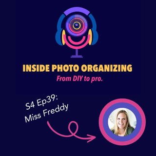 Season 4 Episode 39 - Casey von Stein 5 Easy Photo Oganizing Tips!