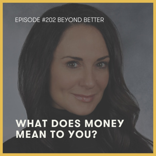 202. What does money mean to you? Financial planning with purpose