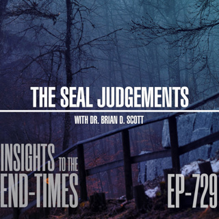 EP-729: The Seal Judgements — The 1st Seal Judgements