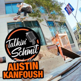 Talkin' Schmit: AUSTIN KANFOUSH