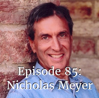 Episode 85: Nicholas Meyer