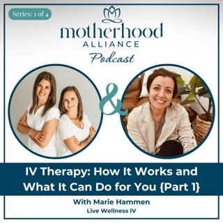 IV Therapy: How It Works and What It Can Do for You {Part 1} w/ Marie Hammen | Live Wellness IV