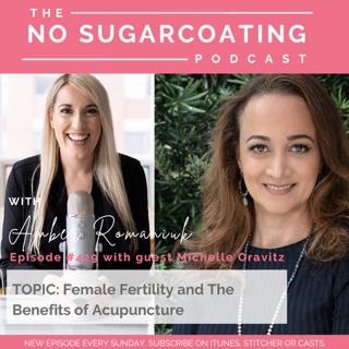 #429 Female Fertility and The Benefits of Acupuncture with Michelle Oravitz