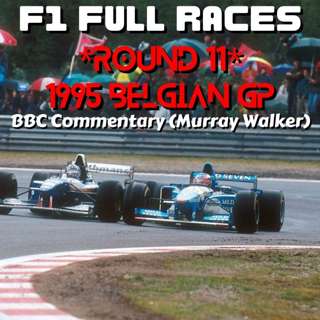 1995 Belgian GP *Round 11* (BBC Commentary - Murray Walker)