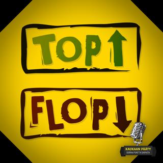 072 / Kauden TOP ja FLOP