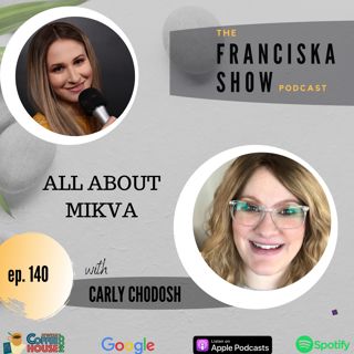 All About Mikva- with Carly Chodosh