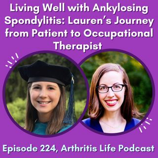 Living Well with Ankylosing Spondylitis: Lauren’s Journey from Patient to Occupational Therapist