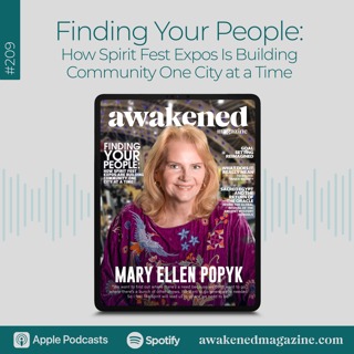 Finding Your People: How Spirit Fest Expos Is Building Community One City at a Time – Mary Ellen Popyk