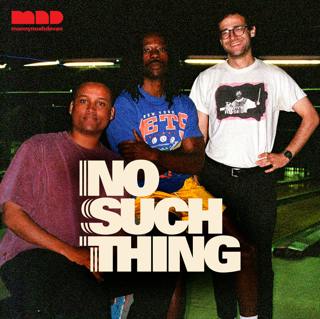 Introducing: No Such Thing