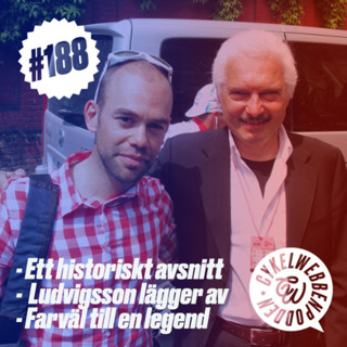 188. Historiskt avsnitt med dubbla gäster när vi tar farväl av en legend
