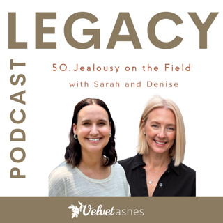 50. Jealousy on the Field with Denise & Sarah