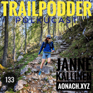 Trailpodder polkucast 133 - Janne Kallinen: Aonach.xyz