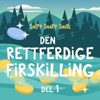 Den rettferdige firskilling - DEL 1