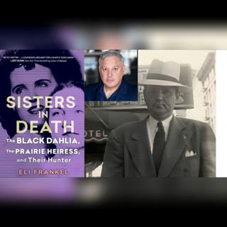 The Black Dahlia: Suspect Carl Balsiger w/ Eli Frankel