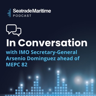 In conversation with IMO Sec-Gen Arsenio Dominguez ahead of MEPC 82
