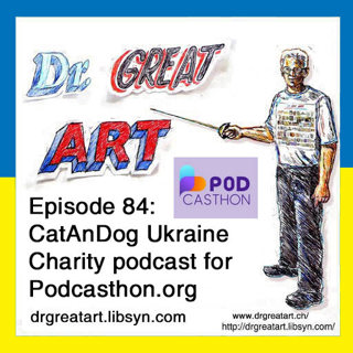 Episode 84: Podcastthon, Catandog Rescuing Animals Ukraine
