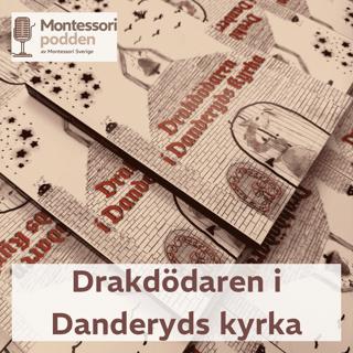När hela skolan skrev en deckare — Drakdödaren i Danderyds kyrka