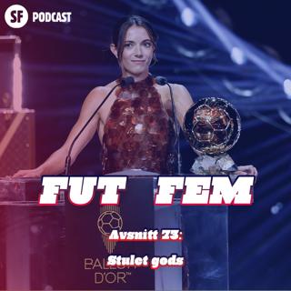 FUT FEM #73 – Stulet gods
