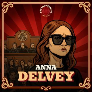 Anna Delvey: From Rags to Riches to Rikers, New Yorks Fake Heiress