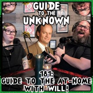 181: Guide to the At-Home with Will!