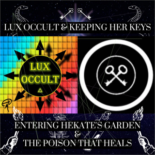 56. Entering Hekate's Garden & The Poison That Heals: Keeping Her Keys Hybrid Special w/ Dr. Cyndi Brannen