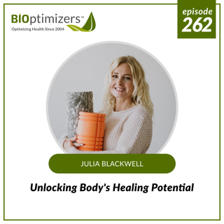 262: Fascia: Unlocking Body's Healing Potential - with Julia Blackwell