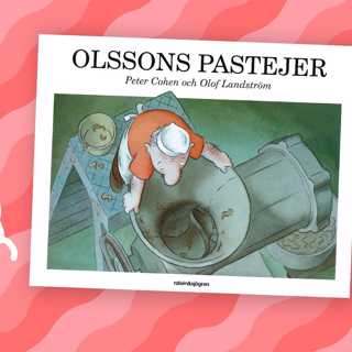 Saga: Olssons Pastejer