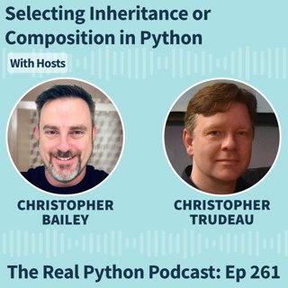 Selecting Inheritance or Composition in Python