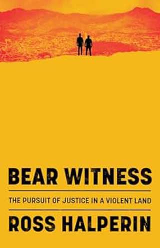 Ross Halperin - Bear Witness