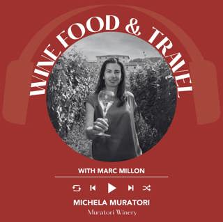 Ep. 2190 Michela Muratori of Muratori winery | Wine, Food & Travel with Marc Millon